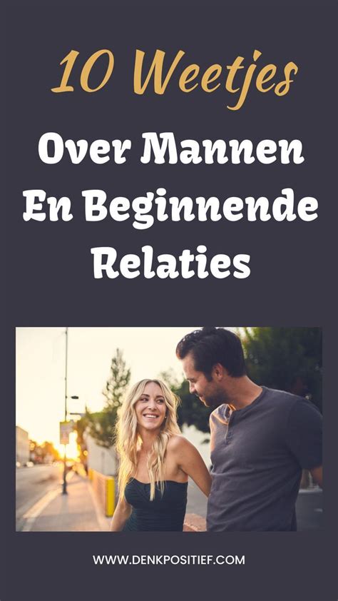 mannen en beginnende relaties|De 3 fases in een relatie: Zo komt je relatie tot bloei